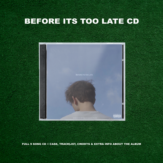 BEFORE ITS TOO LATE cd