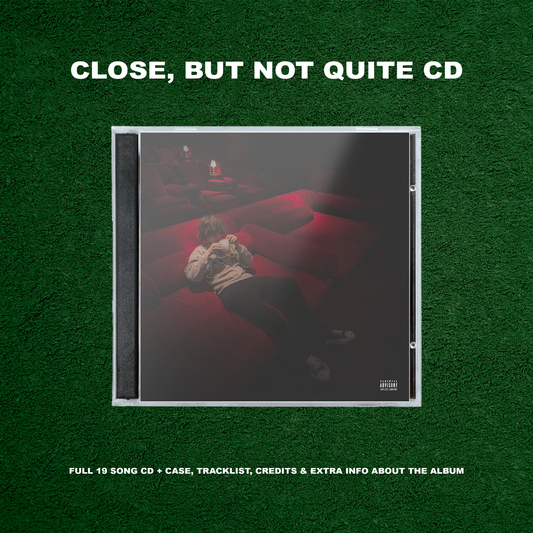 CLOSE BUT NOT QUITE cd