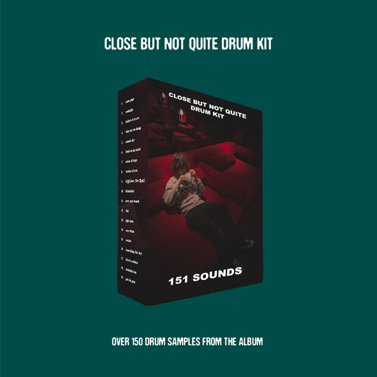 "Close, But Not Quite" DRUM KIT