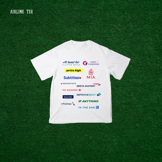 AIRLINE TEE (if anything)