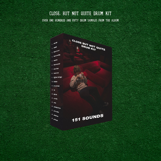"Close, But Not Quite" OFFICIAL DRUM KIT